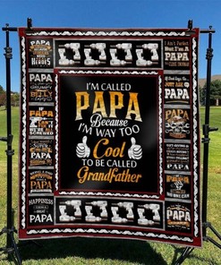 Drilling Man I'm Called Papa Because I'm Way Too Cool To Be Called Grandfather Quilt Blanket Bedding Set