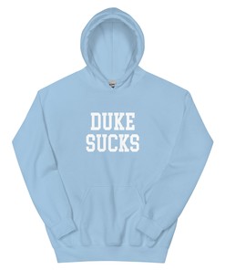 Duke Sucks North Carolina Rivalry Hoodie Sweatshirt Shirt Gifts for Fans