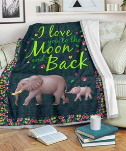 Elephant Fleece I Love You To The Moon And Back Sherpa Fleece Blanket Gifts for Family, for Couple
