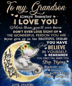 Elephant To My Grandson Believe In Yourself Fleece Blanket For Grandson From Grandma Birthday