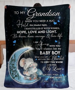 Elephant To My Grandson I Am Always With You You'll Always Be My Baby Boy Fleece Blanket Birthday