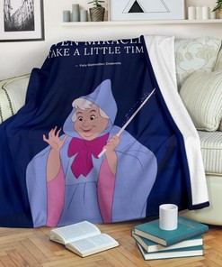 Even Miracles Take Time Fairy Godmother Fleece Blanket Gift For Fan, Quilt Blanket Bedding Set Gift