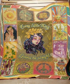 Every Little Thing Gonna Be Alright Hippie Quilt Blanket Bedding Set