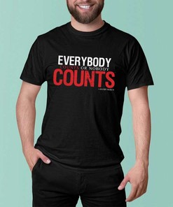 Everybody Counts 0R Nobody Counts Harry Bosch T-Shirt