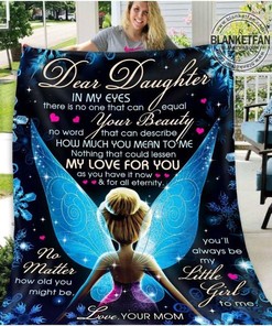 Fairy Dear Daughter In My Eyes There Is No One That Can Equal Your Beauty Love Your Mom Fleece Blanket Quilt Blanket Bedding Set