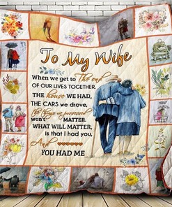 Family To My Wife The House We Had The Cars We Drove Personalized Quilt Blanket Bedding Set