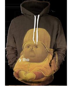 Fat Y Tho? Funny Characters Hoodie 3D
