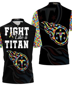 Fight Like A Tennessee Titans Autism Support Polo Shirt All Over Print Shirt 3d T-shirt
