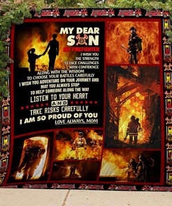 Firefighter Family To My Dear Son From Mom Listen To Your Heart Personalized Quilt Blanket