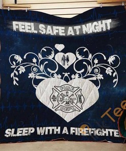 Firefighter Feel Safe At Night Quilt Blanket Bedding Set