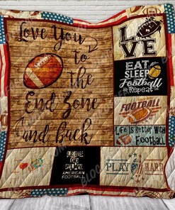Football I Love You To The End Zone And Back Quilt Blanket Bedding Set