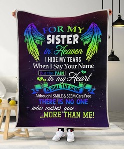 For My Sister In Heaven Memorial Blanket Gift For Friend Family Home Decor74