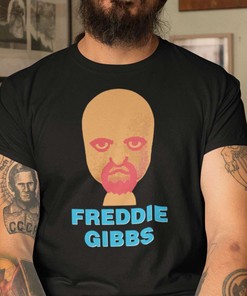 Freddie Gibbs Funny T-Shirt