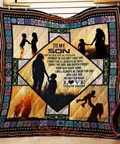 From Mom To My Son I Pray You'll Always Be Safe Personalized Quilt Blanket Bedding Set