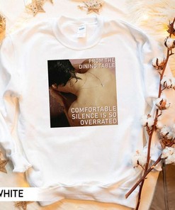 From The Dining Table T-Shirt