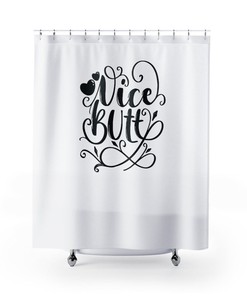 Funny Bathroom Shower Curtain, Nice Butt Bath Art, Shower Humor