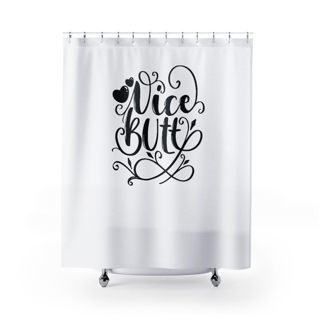 Funny Bathroom Shower Curtain, Nice Butt Bath Art, Shower Humor