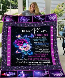Galaxy Roses Butterfly To My Mom I Love You You Are The World Love Your Daughter Fleece Blanket Quilt Blanket Bedding Set