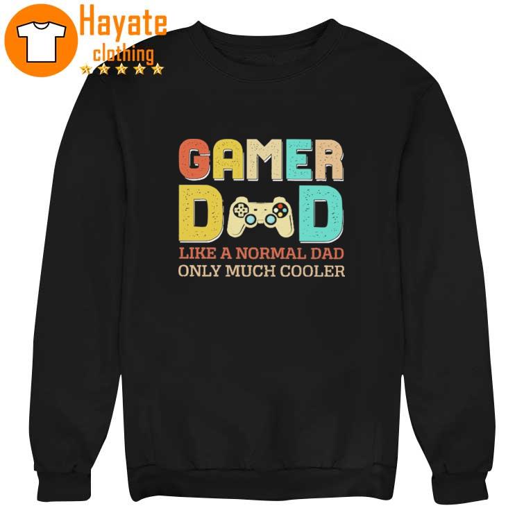 Gamer Dad Like A Normal Dad Only Much Cooler Shirt - Image 3