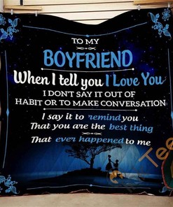 Girlfriend To Boyfriend When I Tell You Quilt Blanket Bedding Set