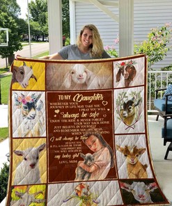 Goat To My Daughter From Mom You Will Always Be My Baby Girl Personalized Quilt Blanket Bedding Set