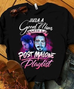 Good Mom With Post Malone Playlist T-Shirt