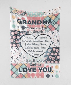 Grandma Whenever You Touch This Heart Personalized Blanket For Grandma From Grandkids Birthday