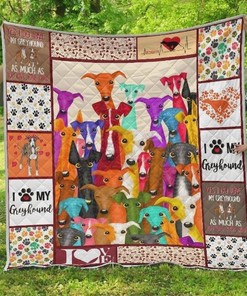 Greyhound Yes I Do Love My Greyhound As Much As You Love Your Child Quilt Blanket Bedding Set