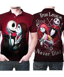 Halloween Jack Skellington Sally True Love Never Dies Nightmare Before Christmas Horror 3d Printed Gift For Jack Skellington Fan Polo Shirt