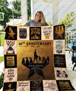 Hamilton 10th Anniversary Quotes For Fan Collection Quilt Blanket Bedding Set