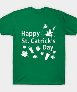 Happy St. Catrick's Day St Patrick's Day Shirt