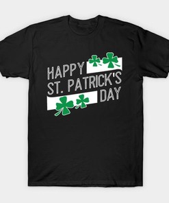 Happy St. Patricks Day Shirt