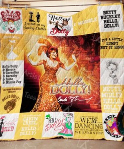 Hello Dolly Quotes With Sign Quilt Blanket Bedding Set