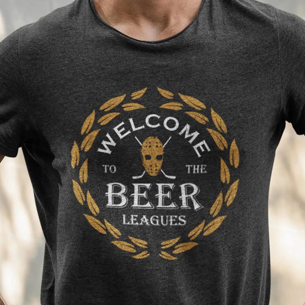 Hockey Beer League Welcome To The Beer Leagues Graduation Unisex T-Shirt