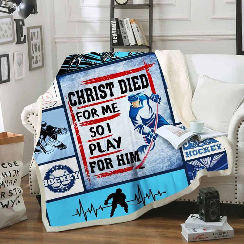 Hockey Christ Died For Me So I Play For Him Quilt Blanket Bedding Set