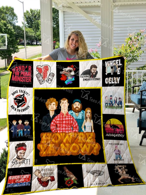 How're Ya Now Letterkenny Quilt Blanket Bedding Set