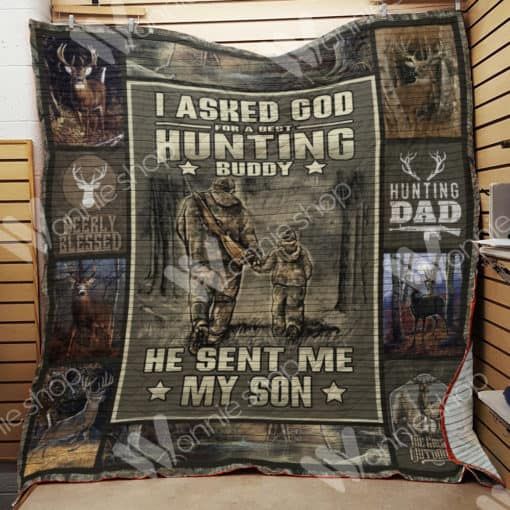 Hunting Dad I Asked God For A Best Hunting Buddy Quilt Blanket Bedding Set