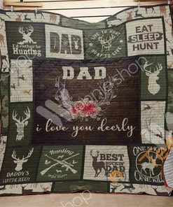 Hunting Dad I Love You Quilt Blanket Bedding Set
