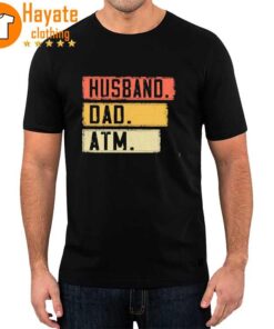 Husband Dad Atm Vintage Shirt