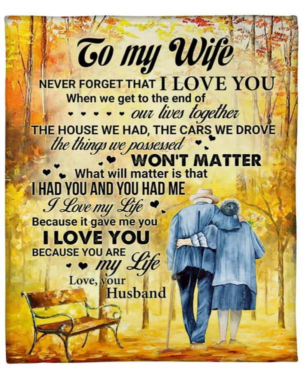 Husband To Wife Never Forget That I Love You Blanket For Wife Birthday