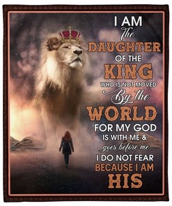 I Am The Daughter Of The King Fleece Blanket For Family Birthday Father Lion Lovers And Comfy