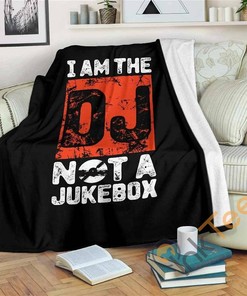 I Am The Dj Sherpa Fleece Blanket Gifts for Family