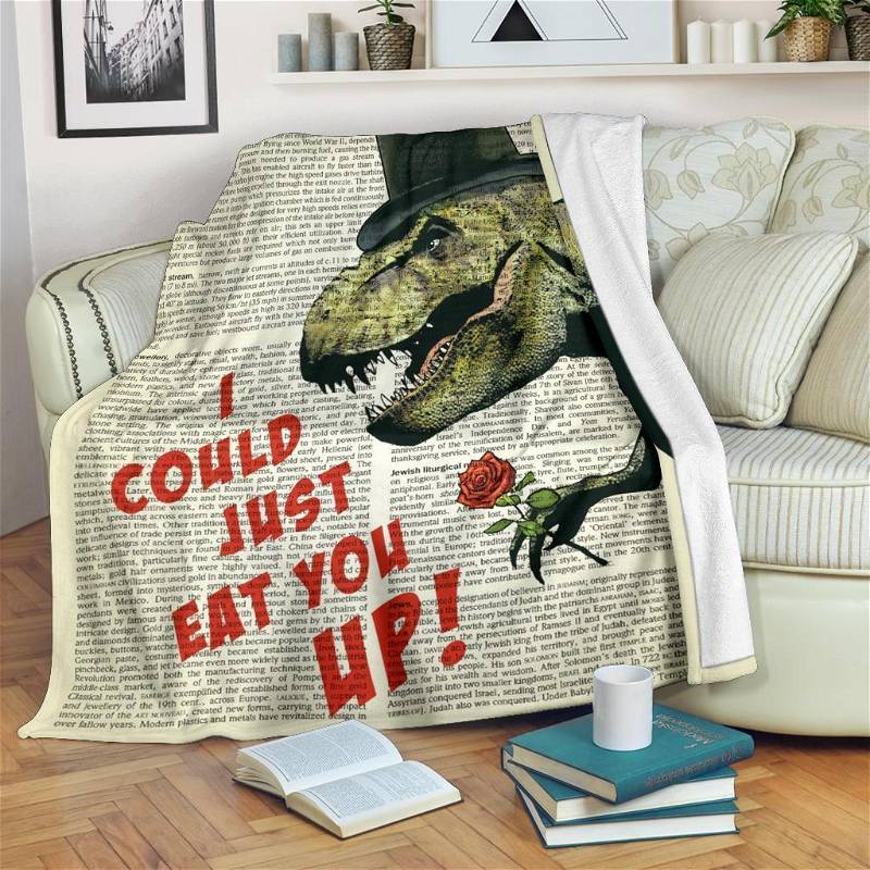 I Could Just Eat You Up T-rex Sherpa Fleece Blanket Gifts for Family, for Couple