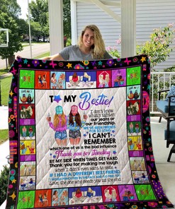 I Don't Know What's Tighter To My Bestie Personalized Quilt Blanket Bedding Set