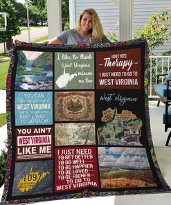 I Don't Need Therapy I Just Need To Go West Virginia Quilt Blanket Bedding Set