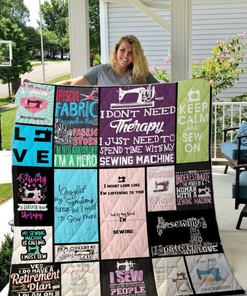 I Don't Need Therapy I Just Need To Spend My Time With My Sewing Machine Quilt Blanket Bedding Set