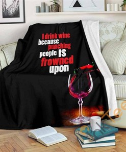 I Drink Wine Because Sherpa Fleece Blanket Gifts for Family, for Couple
