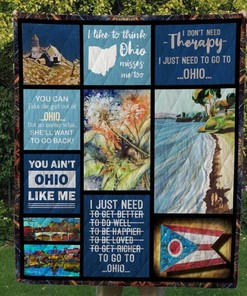 I Just Need To Go To Ohio Perfect Gifts For Ohio Lover Quilt Blanket Bedding Set