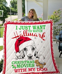 I Just Want To Watch Hallmark Christmas Movies With My Dog Hallmark Christmas Collection Quilt Blanket Bedding Set