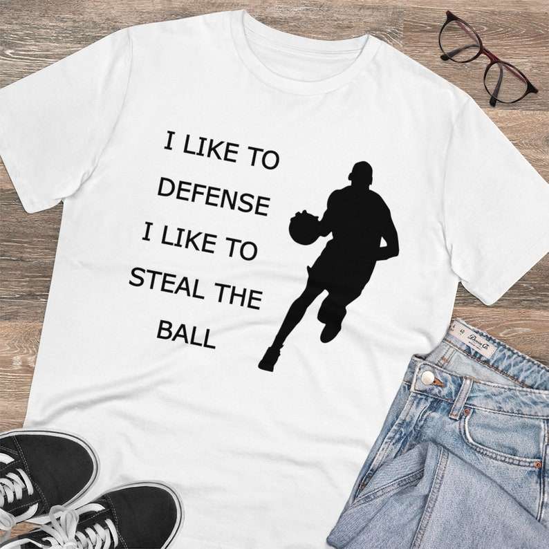 I Like To Defense, I Like To Steal The Ball T-Shirt
